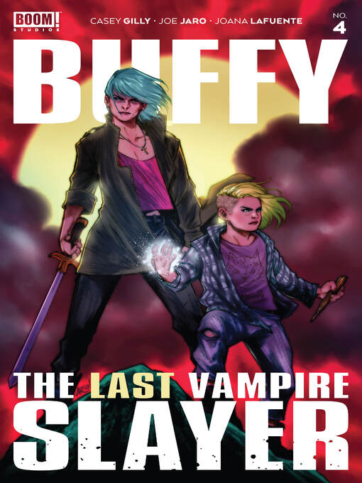 Title details for Buffy the Last Vampire Slayer (2021), Issue 4 by Casey Gilly - Available